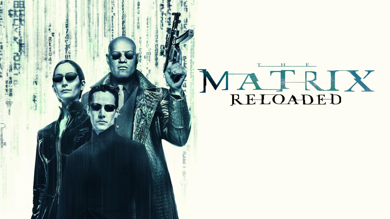 فيلم The Matrix Reloaded 2003 مترجم كامل اون لاين HD