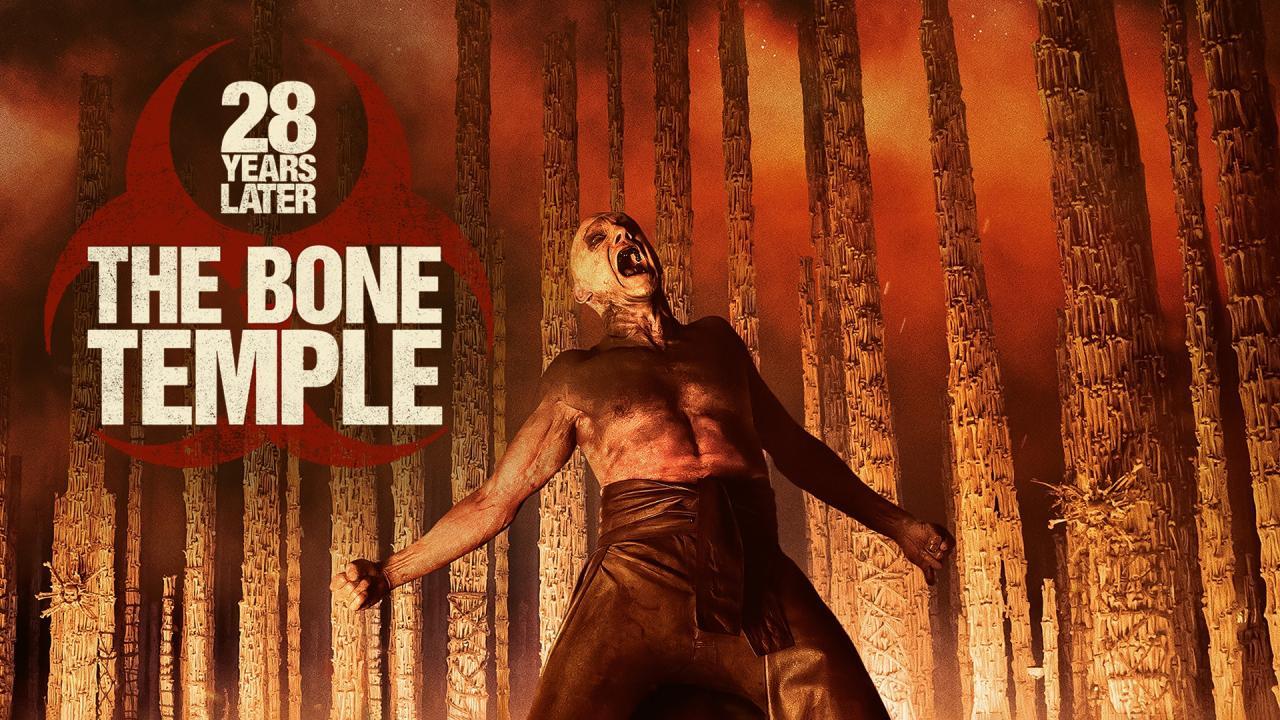 فيلم 28 Years Later: The Bone Temple 2026 مترجم اون لاين HD