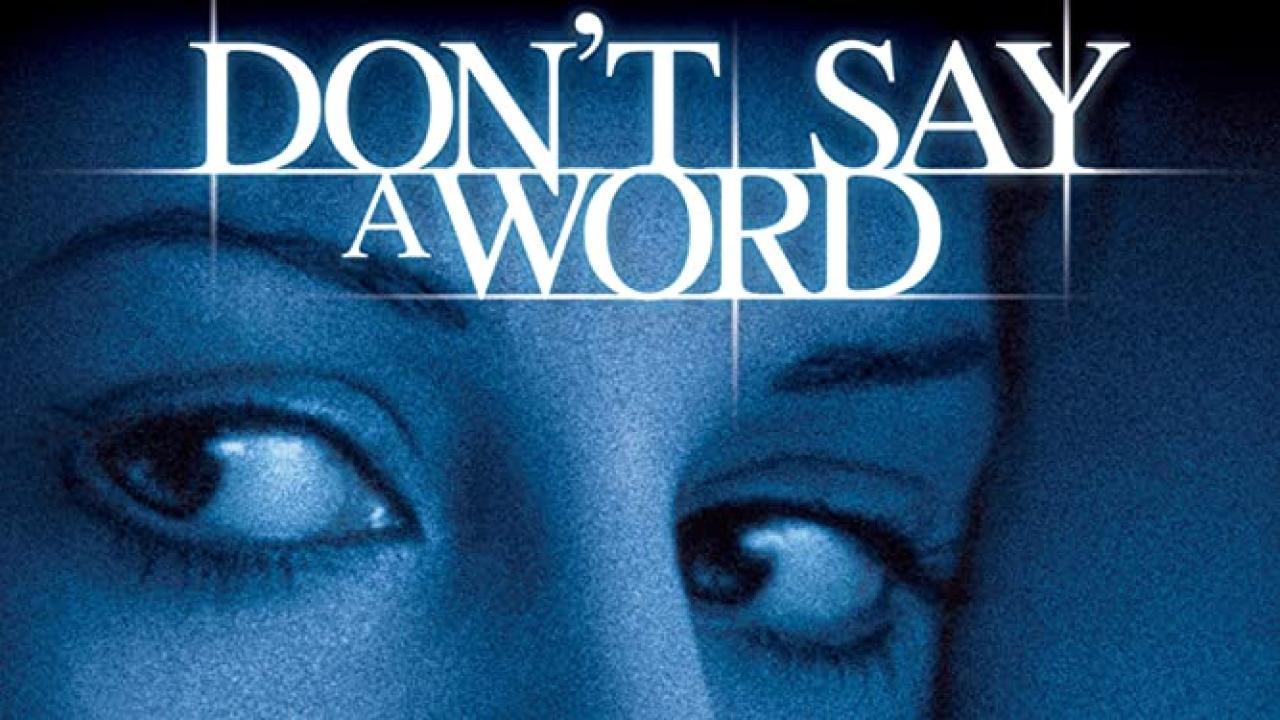 فيلم Dont Say A Word 2001 مترجم كامل اون لاين HD