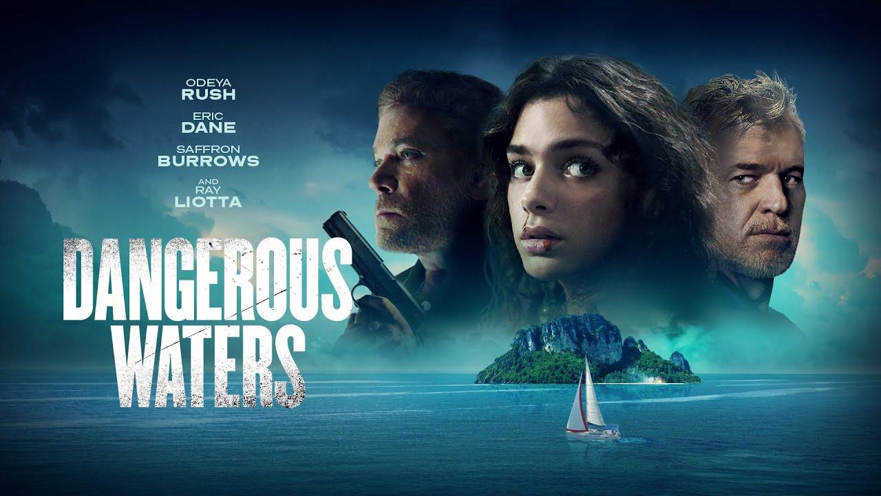 فيلم Dangerous Waters 2023 مترجم كامل اون لاين HD