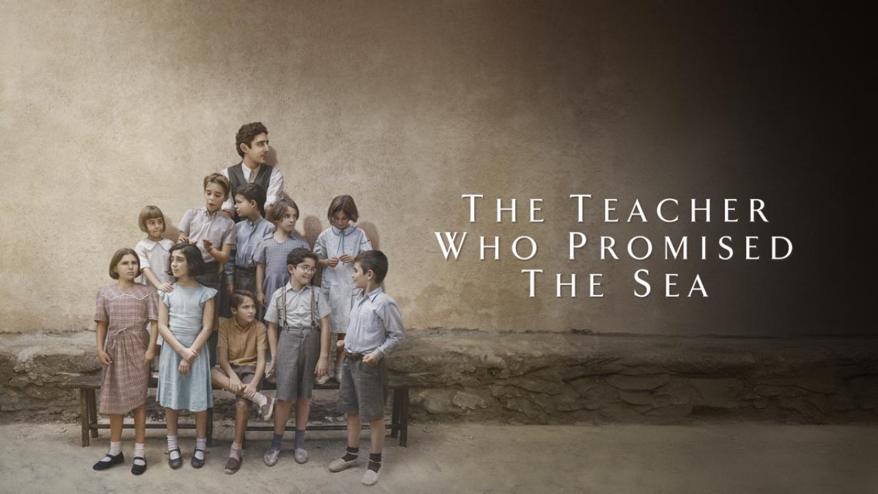 فيلم The Teacher Who Promised the Sea 2023 مترجم اون لاين HD