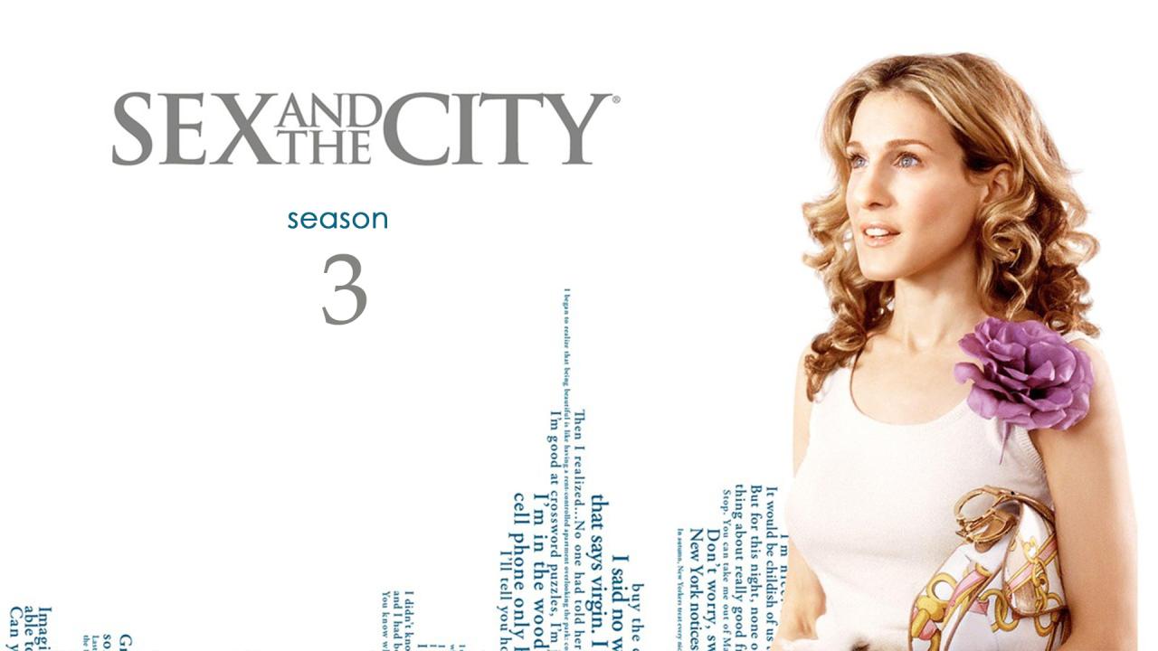 مسلسل Sex and the City  الموسم الثالث الحلقة 1 مترجمة