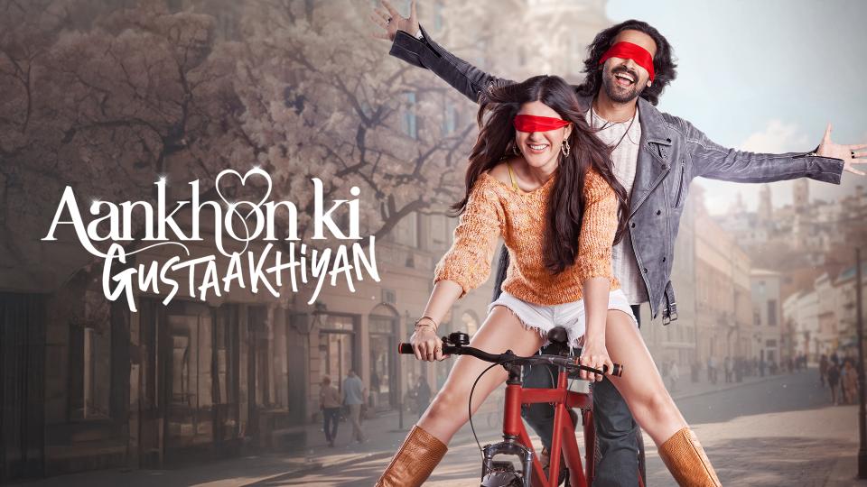 فيلم Aankhon ki Gustaakhiyan 2025 مترجم اون لاين HD