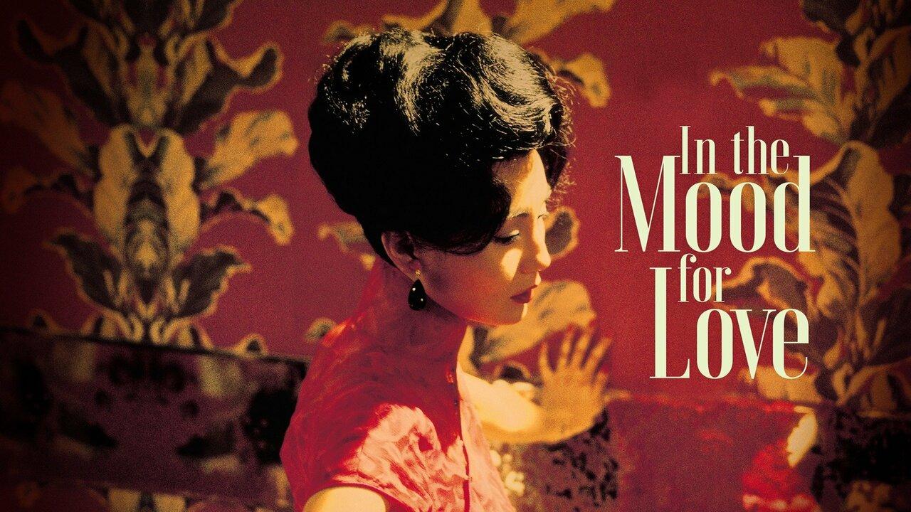 مشاهدة فيلم In the Mood for Love 2000 مترجم كامل اون لاين HD